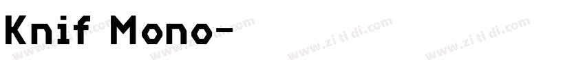 Knif Mono字体转换